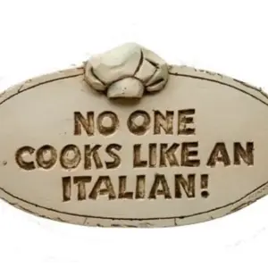 Italian Cooking Wall Plaque - No One Cooks Like an Italian Decor